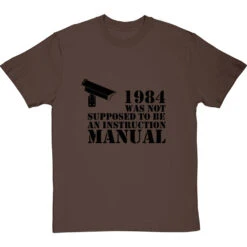 1984 Was Not Supposed To Be An Instruction Manual T-Shirt -ThinkWear Collective Sales 1984 instruction manual tshirt 1 hazelnuttshirt