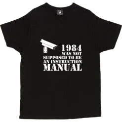 1984 Was Not Supposed To Be An Instruction Manual T-Shirt -ThinkWear Collective Sales 1984 instruction manual tshirt 2 black mens v neck tshirt