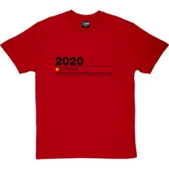 2020: One Star Review T-Shirt -ThinkWear Collective Sales 2020 one star review tshirt 1 redtshirt