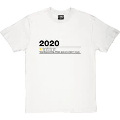 2020: One Star Review T-Shirt -ThinkWear Collective Sales 2020 one star review tshirt 1 whitetshirt
