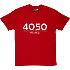 40 Is The Old Age Of Youth T-Shirt -ThinkWear Collective Sales 40oldageofyouth 2 redtshirt