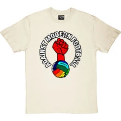 Against Modern Football (Rainbow) T-Shirt -ThinkWear Collective Sales against modern football rainbow tshirt naturaltshirt