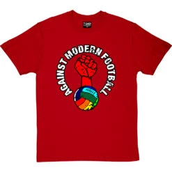 Against Modern Football (Rainbow) T-Shirt -ThinkWear Collective Sales against modern football rainbow tshirt redtshirt