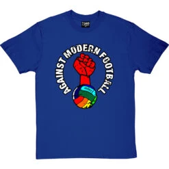 Against Modern Football (Rainbow) T-Shirt -ThinkWear Collective Sales against modern football rainbow tshirt royalbluetshirt