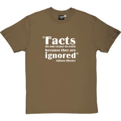 Aldous Huxley "Facts" Quote T-Shirt -ThinkWear Collective Sales aldous huxley facts quote tshirt 2 olivetshirt