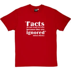 Aldous Huxley "Facts" Quote T-Shirt -ThinkWear Collective Sales aldous huxley facts quote tshirt 2 redtshirt