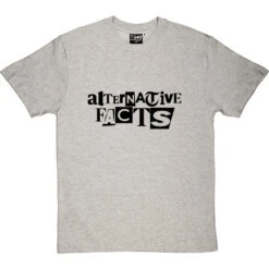Alternative Facts T-Shirt -ThinkWear Collective Sales alternative facts tshirt 1 lightoxfordtshirt