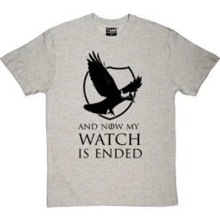 And Now My Watch Is Ended T-Shirt -ThinkWear Collective Sales and now my watch is ended tshirt 1 lightoxfordtshirt