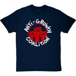 Anti-Growth Coalition T-Shirt -ThinkWear Collective Sales anti growth coalition tshirt 178 navybluetshirt