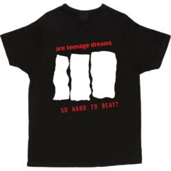 Are Teenage Dreams So Hard To Beat? T-Shirt -ThinkWear Collective Sales are teenage dreams so hard to beat tshirt black mens v neck tshirt