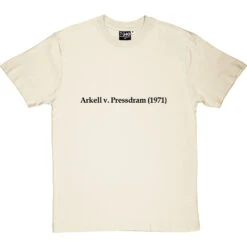 Arkell V. Pressdram (1971) T-Shirt -ThinkWear Collective Sales arkell v pressdram 1971 tshirt 1 naturaltshirt