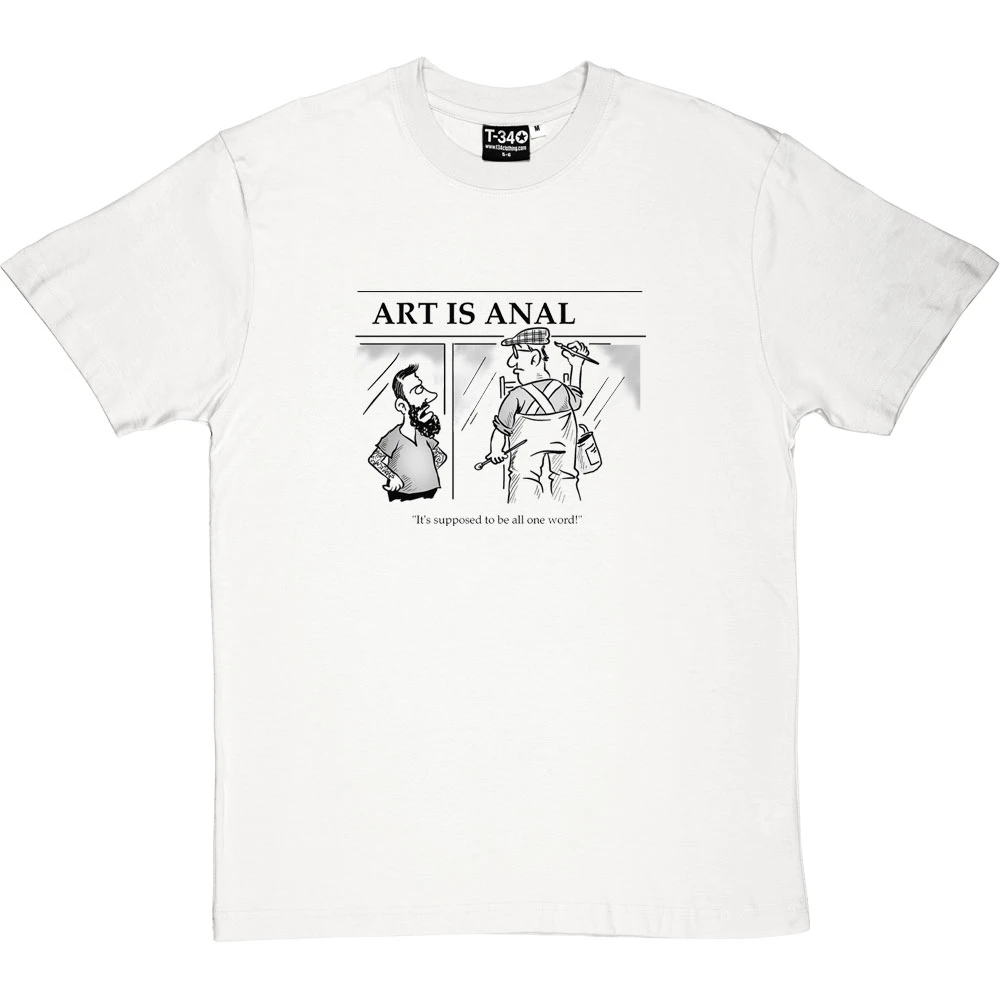 Art-Is-Anal T-Shirt 2 Art-Is-Anal T-Shirt - Image 2