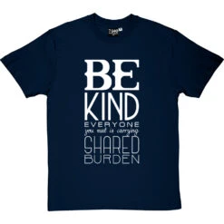Be Kind T-Shirt -ThinkWear Collective Sales be kind tshirt 2 navybluetshirt
