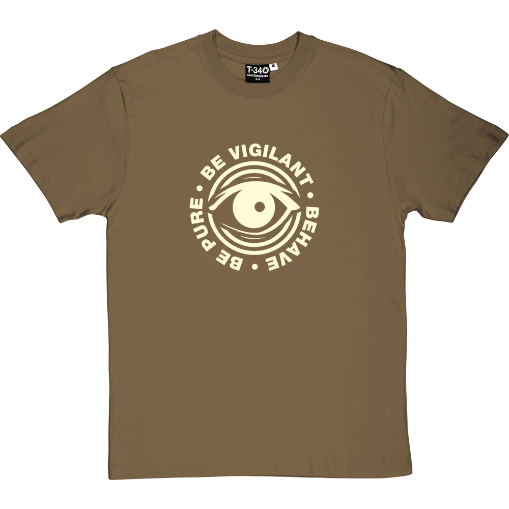 Be Pure, Be Vigilant, Behave T-Shirt 2 Be Pure, Be Vigilant, Behave T-Shirt - Image 2