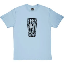 Benjamin Franklin "Beer" Quote T-Shirt 33 Benjamin Franklin "Beer" Quote T-Shirt -ThinkWear Collective Sales benjamin franklin beer tshirt 1 skybluetshirt
