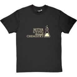 Better Living Through Chemistry T-Shirt -ThinkWear Collective Sales better living through chemicals tshirt 158 charcoaltshirt