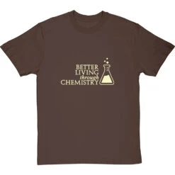Better Living Through Chemistry T-Shirt -ThinkWear Collective Sales better living through chemicals tshirt 158 hazelnuttshirt