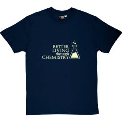 Better Living Through Chemistry T-Shirt -ThinkWear Collective Sales better living through chemicals tshirt 158 navybluetshirt