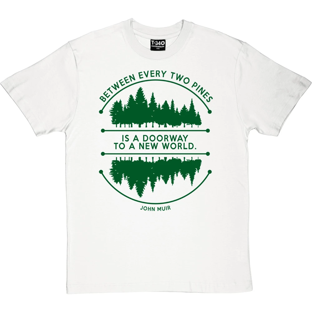 Between Every Two Pines T-Shirt 9 Between Every Two Pines T-Shirt - Image 9