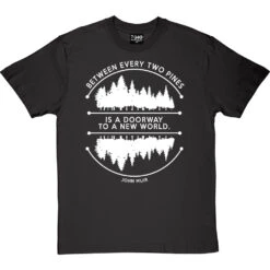 Between Every Two Pines T-Shirt 22 Between Every Two Pines T-Shirt -ThinkWear Collective Sales between two pines tshirt 2 charcoaltshirt
