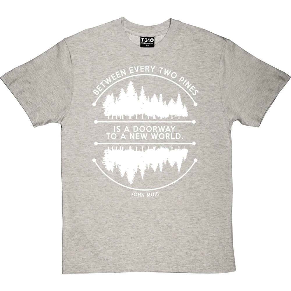 Between Every Two Pines T-Shirt 11 Between Every Two Pines T-Shirt - Image 11