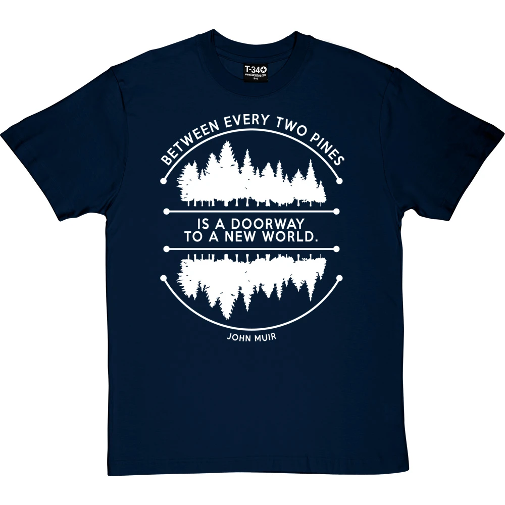 Between Every Two Pines T-Shirt 3 Between Every Two Pines T-Shirt - Image 3