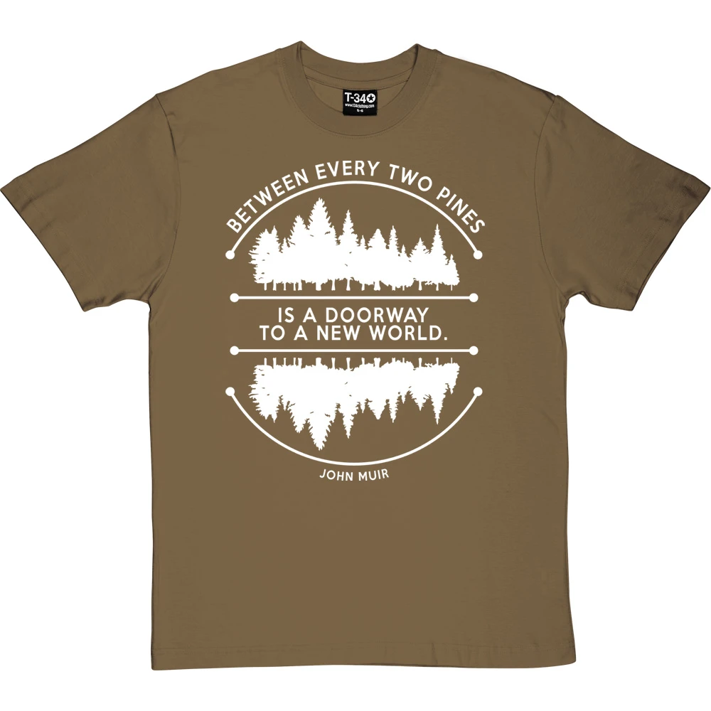 Between Every Two Pines T-Shirt 4 Between Every Two Pines T-Shirt - Image 4