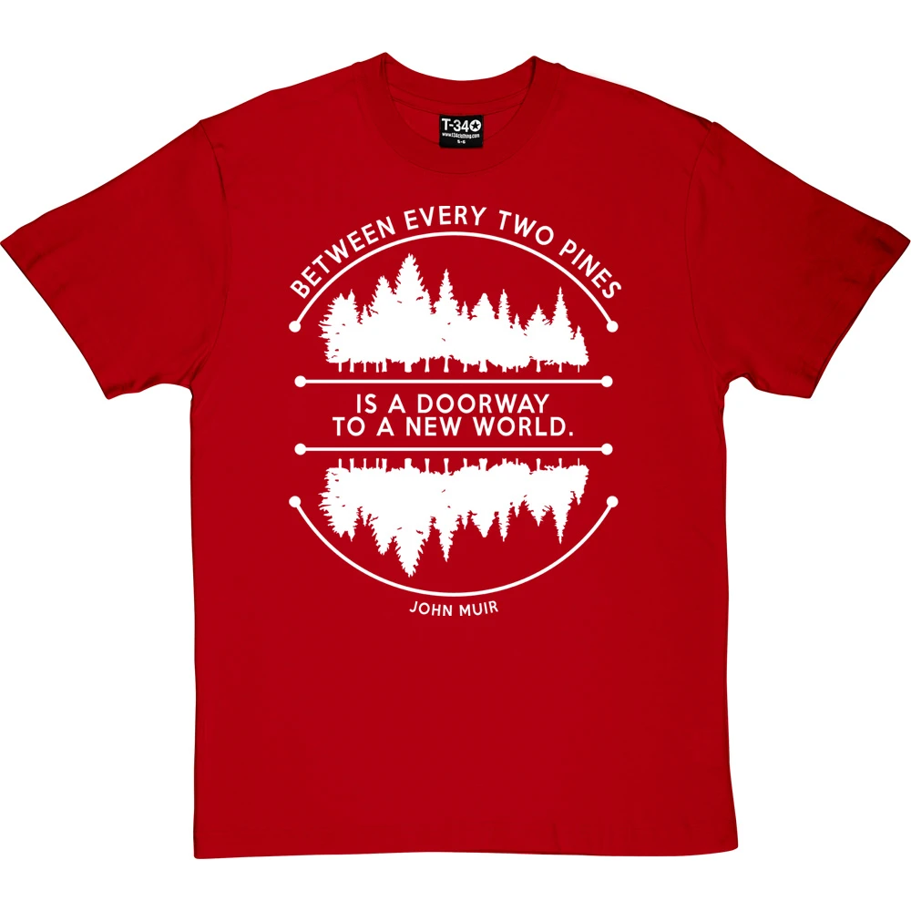 Between Every Two Pines T-Shirt 15 Between Every Two Pines T-Shirt - Image 15