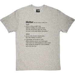 Blether Definition T-Shirt -ThinkWear Collective Sales blether definition tshirt 1 lightoxfordtshirt
