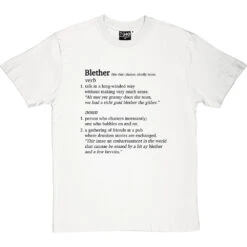 Blether Definition T-Shirt -ThinkWear Collective Sales blether definition tshirt 1 whitetshirt