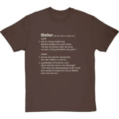 Blether Definition T-Shirt -ThinkWear Collective Sales blether definition tshirt 2 hazelnuttshirt