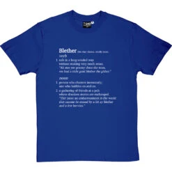 Blether Definition T-Shirt -ThinkWear Collective Sales blether definition tshirt 2 royalbluetshirt