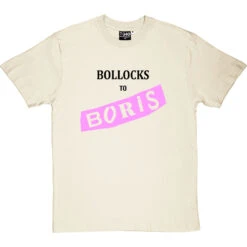 Bollocks To Boris T-Shirt -ThinkWear Collective Sales boll to boris tshirt 1 naturaltshirt