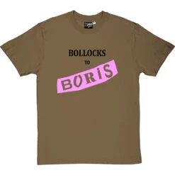Bollocks To Boris T-Shirt -ThinkWear Collective Sales boll to boris tshirt 1 olivetshirt