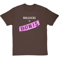 Bollocks To Boris T-Shirt -ThinkWear Collective Sales boll to boris tshirt 2 hazelnuttshirt