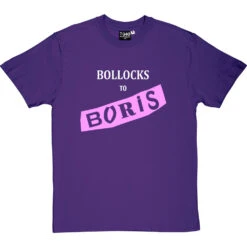 Bollocks To Boris T-Shirt -ThinkWear Collective Sales boll to boris tshirt 2 purpletshirt