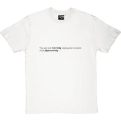 Not Literally Boring Me To Death T-Shirt -ThinkWear Collective Sales boring me to death tshirt 1 whitetshirt