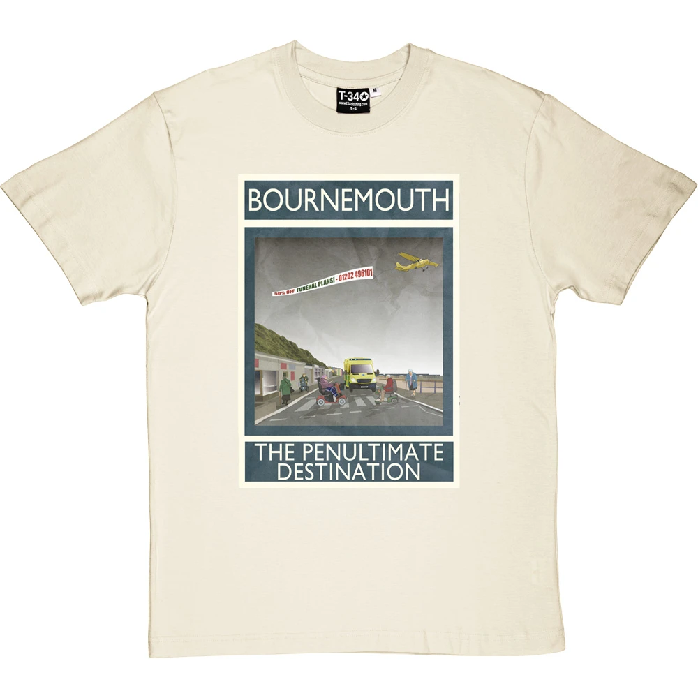 Bournemouth: The Penultimate Destination T-Shirt 1 Bournemouth: The Penultimate Destination T-Shirt