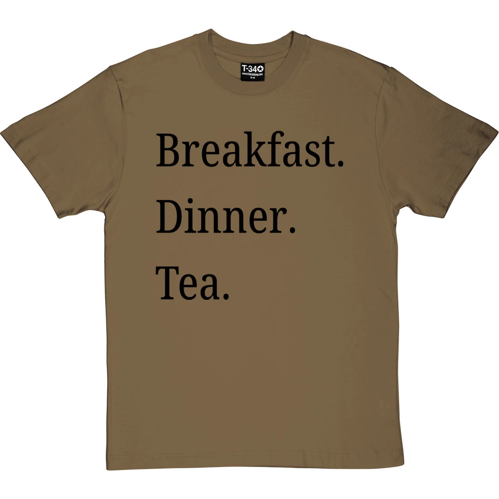 Breakfast Dinner Tea T-Shirt 8 Breakfast Dinner Tea T-Shirt - Image 8