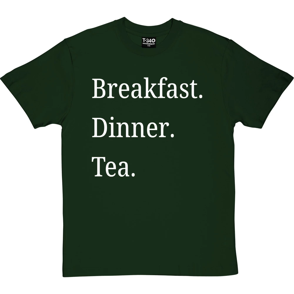 Breakfast Dinner Tea T-Shirt 19 Breakfast Dinner Tea T-Shirt - Image 19