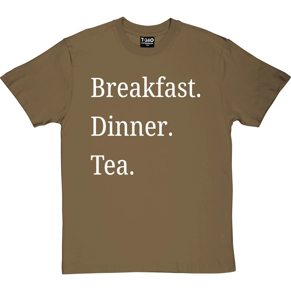 Breakfast Dinner Tea T-Shirt 15 Breakfast Dinner Tea T-Shirt - Image 15