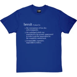 Brexit Definition T-Shirt -ThinkWear Collective Sales brexit definition tshirt 2 royalbluetshirt