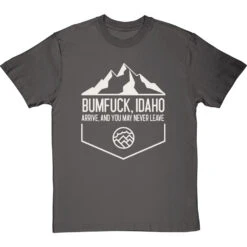 Bumfuck Idaho T-Shirt -ThinkWear Collective Sales bumfuck idaho tshirt charcoaltshirt