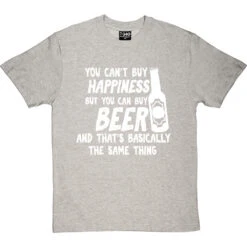 You Can't Buy Happiness But You Can Buy Beer T-Shirt -ThinkWear Collective Sales buy beer tshirt 2 lightoxfordtshirt