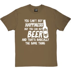You Can't Buy Happiness But You Can Buy Beer T-Shirt -ThinkWear Collective Sales buy beer tshirt 2 olivetshirt