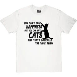 You Can't Buy Happiness But You Can Buy Cats T-Shirt -ThinkWear Collective Sales buy cats tshirt 1 whitetshirt
