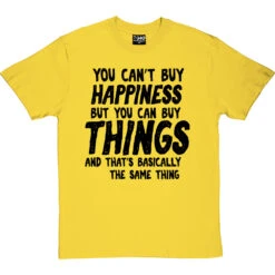 You Can't Buy Happiness Personalised T-Shirt -ThinkWear Collective Sales buy happiness personalised tshirt 1 yellowtshirt