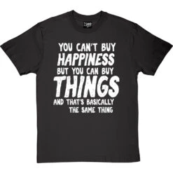 You Can't Buy Happiness Personalised T-Shirt -ThinkWear Collective Sales buy happiness personalised tshirt 2 charcoaltshirt