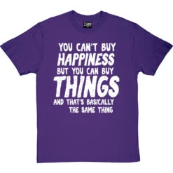 You Can't Buy Happiness Personalised T-Shirt -ThinkWear Collective Sales buy happiness personalised tshirt 2 purpletshirt