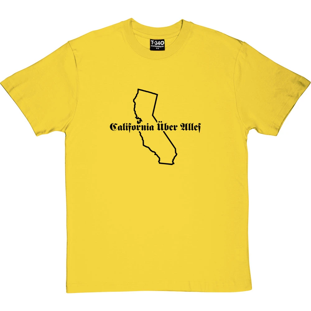 California Uber Alles T-Shirt 19 California Uber Alles T-Shirt - Image 19